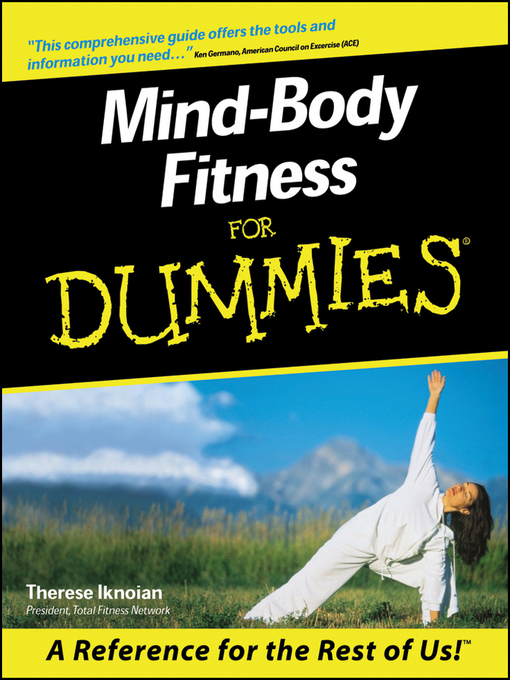 Title details for Mind-Body Fitness For Dummies by Therese Iknoian - Available